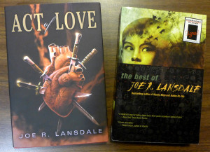 Act of Love and Best of Lansdale
